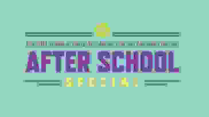 " A special event poster for After school"