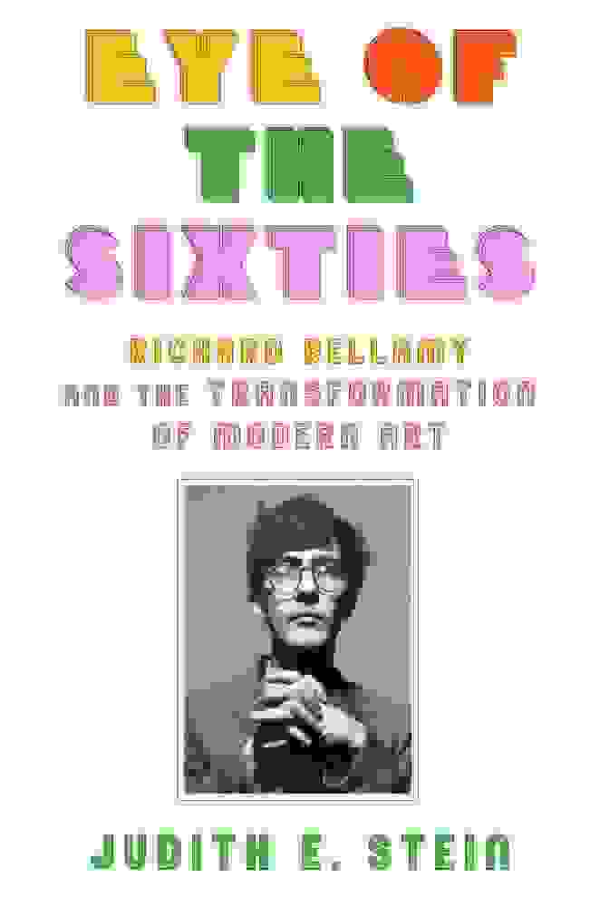 Cover of Judith Stein book, Eye of the Sixties